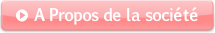 A Propos de la Société